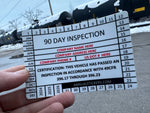 90 Day Inspection Stickers MADE EASY